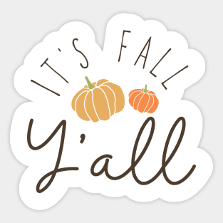 Its Fall Yall Sticker